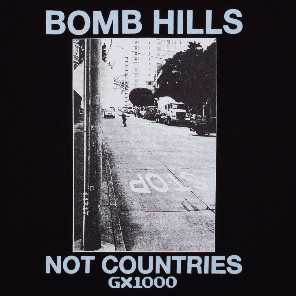 Bomb Hills Not Countries Tee